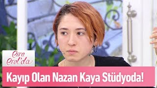 69 gündür kayıp olan Nazan stüdyoda! - Esra Erol'da 10 Nisan 2019