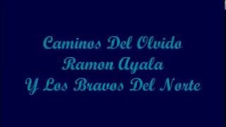 Watch Ramon Ayala Caminos Del Olvido video