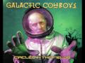 Galactic Cowboys - Circles in the Fields
