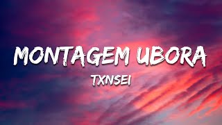 Txnsei - Montagem Ubora