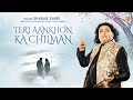 Shabab Sabri | Video Song | Teri Aankhon Ka Chilman | New Hindi Love Song | Musicraft Entertainment