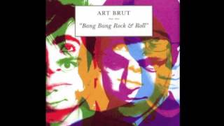 Watch Art Brut Stand Down video
