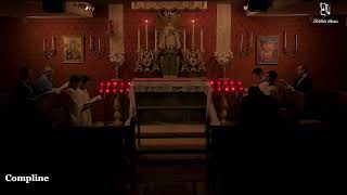 Compline: 10 PM EASTERN TIME (ET)