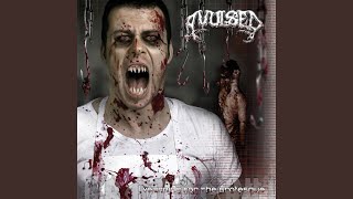 Watch Avulsed I Feel Good Eating Human Flesh video