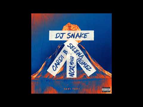 DJ Snake - Taki Taki (feat. Selena Gomez, Cardi B, Nicki Minaj) DJ Snake - Taki Taki (feat. Selena Gomez, Cardi B, Nicki Minaj)