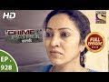 Crime Patrol Satark - Ep 928 - Full Episode - 17th June, 2018
