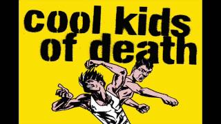 Watch Cool Kids Of Death Nielegalny video