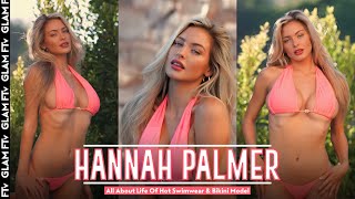 Hannah Palmer | American Hot Bikini Model Life | All About | GLAM FTv