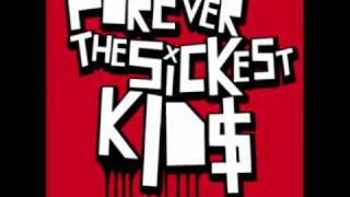 Watch Forever The Sickest Kids Keep On Bringing Me Down video