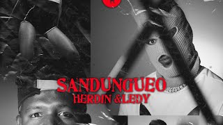 Herdin Y Ledy-Sandungueo-Video Oficial