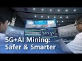 Huawei | Intelligent Mines: Safer, Smarter