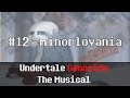 Undertale Genocide: The Musical - minorlovania