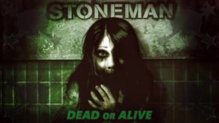 Watch Stoneman Dead Or Alive video