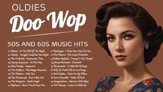 Doo Wop Oldies 💕 50s and 60s Music Hits Compilation 💕 Best Doo Wop Songs Of All 