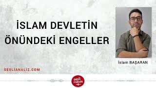 İslam Devleti̇n Önündeki̇ Engeller İslam Başaran