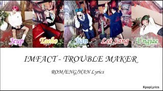 Watch Imfact Trouble Maker video