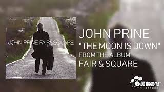 Watch John Prine The Moon Is Down video