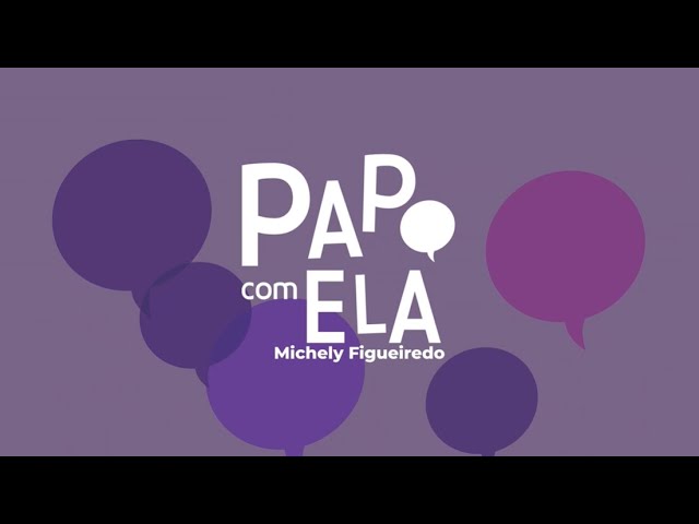 Papo com Ela - Setembro Amarelo - 3° Bloco