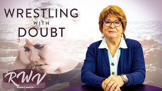 Wrestling with Doubt | RWV Live w/Pastor Mary Jean (Rebroadcast)