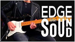 The U2 Sound: Il Suono Di The Edge (Preset Settings For Kemper, Helix, Hx Stomp)