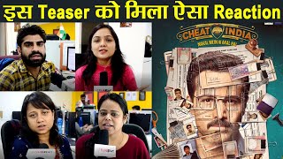 Emraan Hashmi की Cheat India Teaser रिलीज़, जाने जनता का Teaser पर Reaction | वनइंडिया हिंदी