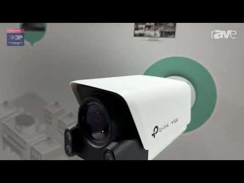 ISE 2025: TP-Link Shows VIGI C340S Bullet Camera with Day & Night Surveillance