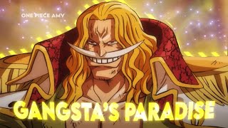 [4K] One Piece - Whitebeard/Roger [AMV/Edit] (Gangsta's Paradise)