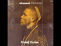 Frank Ocean - Channel Orange (full album)