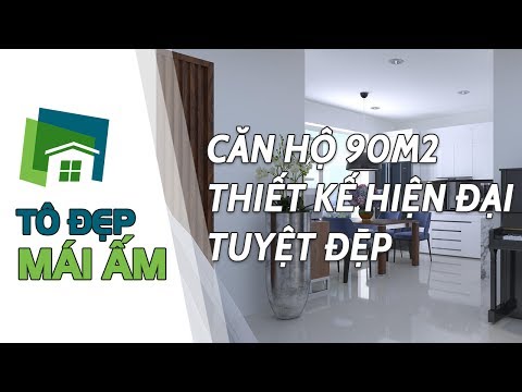 Căn hộ 90m2 thiết kế hiện đại tuyệt đẹp - Tô Đẹp Mái Ấm
