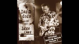 Watch David Gogo Hoochie Coochie Man video