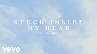 Riley Clemmons - Stuck Inside My Head (Audio)