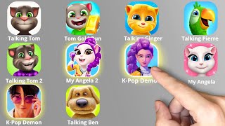 Talking Tom,Roblox,Kpop Demon Hunters,Pou,Talking Ben,My Angela 2,My Hank,Talking Tom D Run