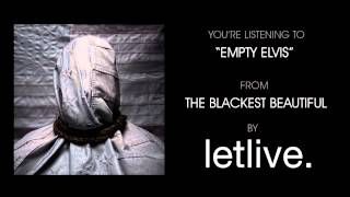 Watch Letlive Empty Elvis video