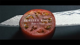 Echizen Blades - Made In Fukui