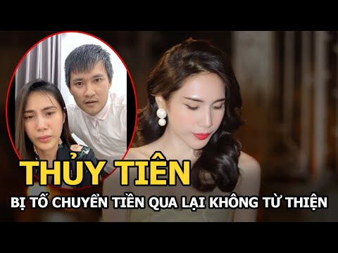 Thủy Tiên bị tố chuyển 39 tỷ qua tài khoản khác chứ không rút ra làm từ thiện