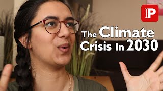 What Will The Climate Crisis Look Like In 2030? Postable