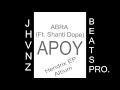 APOY - ABRA ft. Shanti Dope