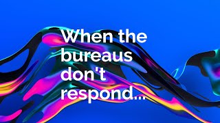 Do This When The Credit Bureaus Don't Respond | Credit Sweep Secrets