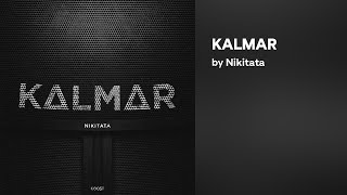 Nikitata - Kalmar (Official Audio)