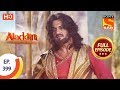 Aladdin - Ep 399 - Full Episode - 25th February 2020