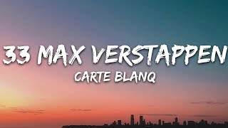 Carte Blanq - 33 Max Verstappen (Lyrics)