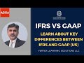 IFRS VERSUS GAAP | Learn about Key Differences Between IFRS and GAAP (US) #acca #accaifrs #gaap