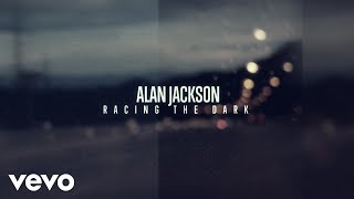 Watch Alan Jackson Racing The Dark video