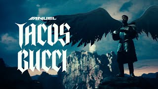 Watch Anuel Aa Tacos Gucci video