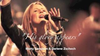 Watch Darlene Zschech His Glory Appears video