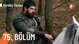 Kuruluş Osman 75. Bölüm  @atv ​