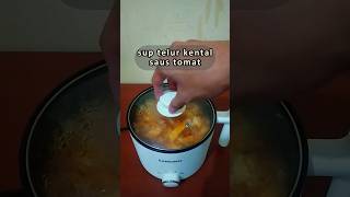 Sup Telur Kental Saus Tomat