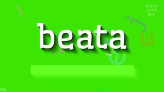 How To Say Beata High Quality Voices