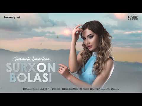 Sevinch Ismoilova - Surxon Bolasi