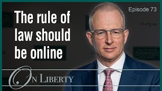 On Liberty EP73 Governing in the Internet Age